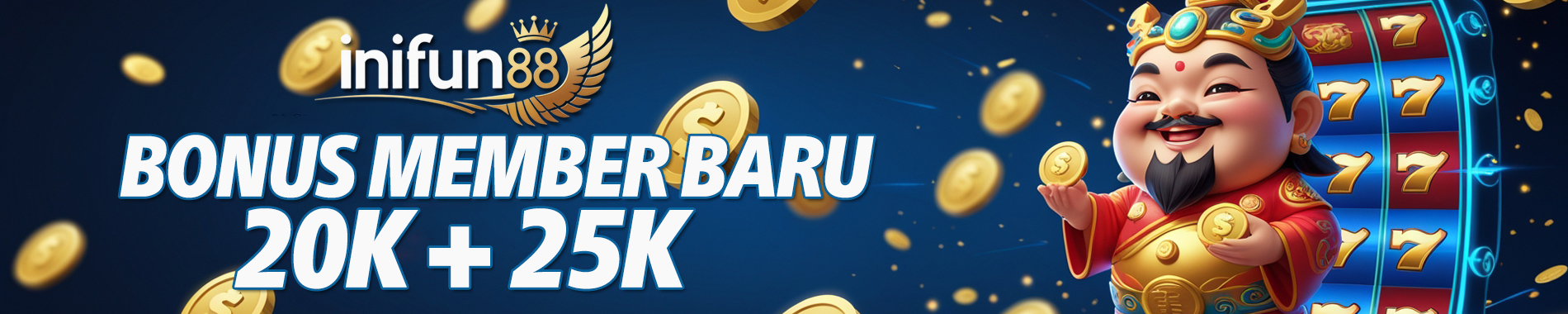 iniFun88 Claim BONUS 20 + 25 MEMBER BARU